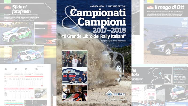Libri: Campionati & Campioni - Il Grande Libro dei Rally Italiani 2017-2018