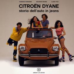 Libri: Citroen Dyane, l'auto in jeans